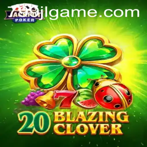 Exploring 20BlazingClover: A Thrilling New Game Experience