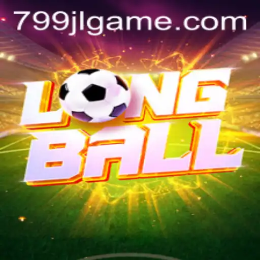 Discovering LongBall: The Revolutionary New Game Featuring 799JL.com