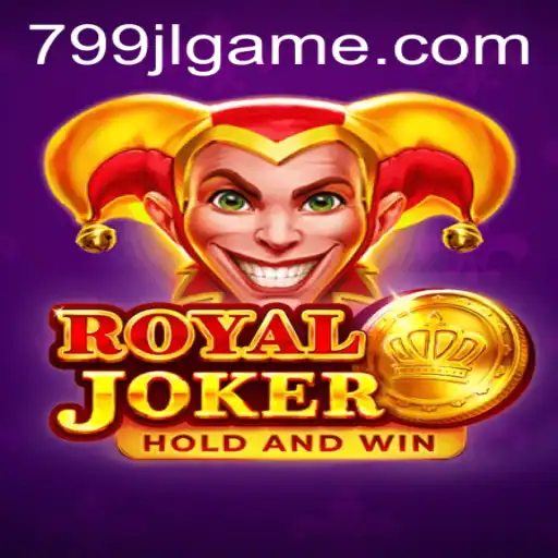 Experience the Thrill of RoyalJoker: A Deep Dive into 799JL.com