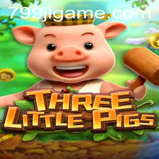 Three Little Pigs: A Captivating Game Experience with 799JL.com